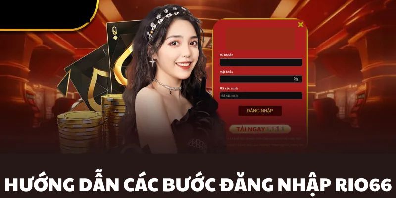 Tổng hợp các bước đăng nhập Rio66 thành công và hiệu quả